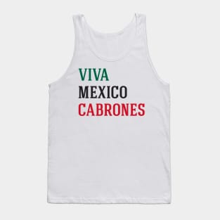 Viva Mexico Cabrones Tank Top